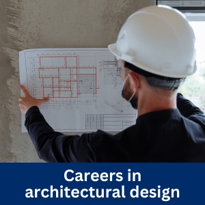 Careers in architectural design